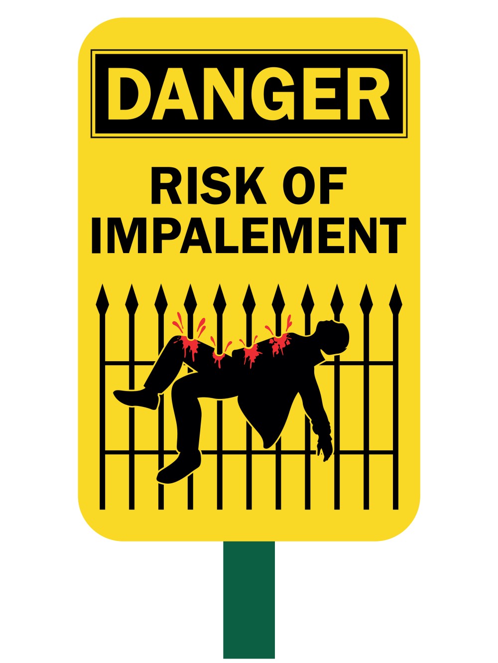 Risk Of Impalement Safety Sign