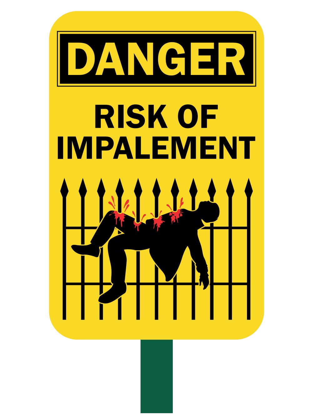 Risk Of Impalement Safety Sign