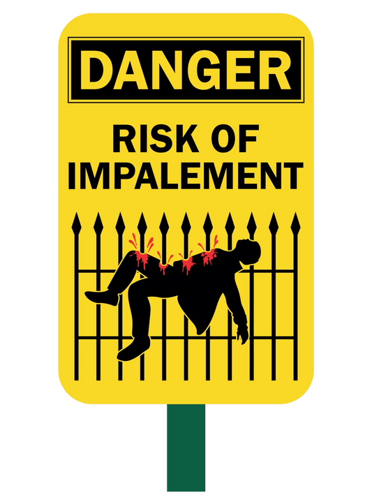 Risk Of Impalement Safety Sign