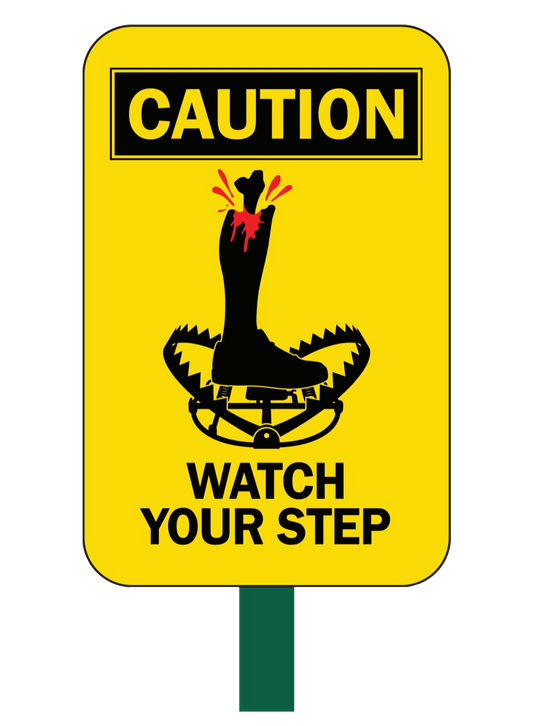 Watch Your Step Sign